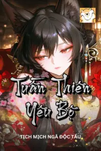 Bìa truyện [Dịch] Tuần Thiên Yêu Bộ