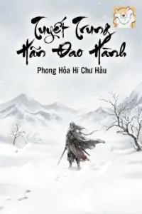 Bìa truyện [Dịch] Tuyết Trung Hãn Đao Hành