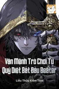 Bìa truyện [Dịch] Vận Mệnh Trò Chơi, Từ Quỷ Diệt Bắt Đầu Beater