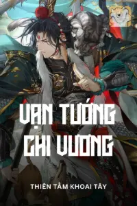 Bìa truyện [Dịch] Vạn Tướng Chi Vương