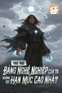 Bìa truyện [Dịch] Vu Sư: Bảng Nghề Nghiệp Của Ta Không Có Hạn Mức Cao Nhất