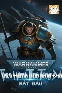 Warhammer: Theo Hành Tinh Tổng Đốc Bắt Đầu book cover