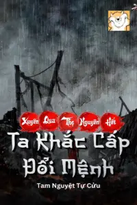 Bìa truyện [Dịch] Xuyên Qua Thọ Nguyên Hết, Ta Khắc Cấp Đổi Mệnh